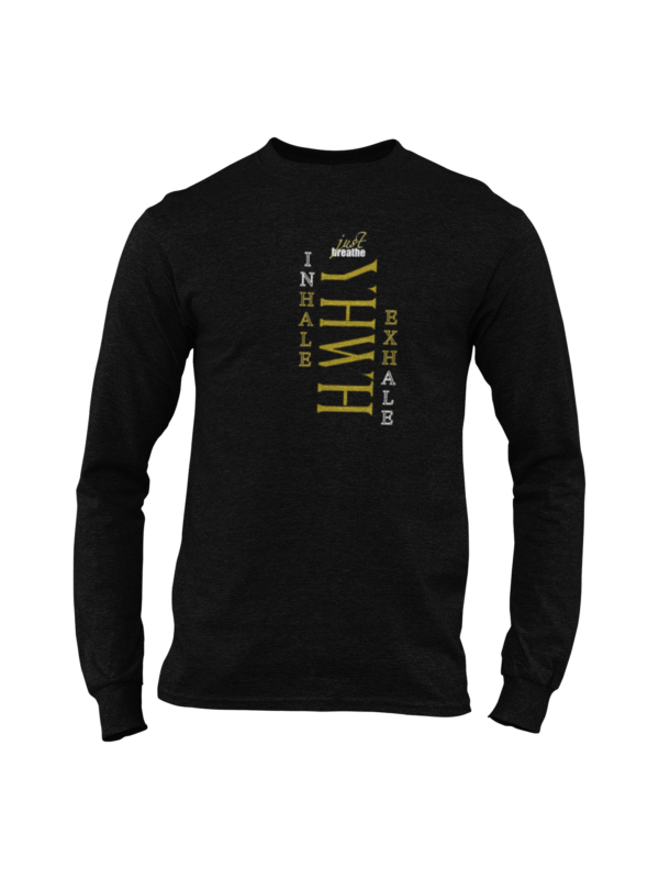 Inhale YHWH Exhale Long Sleeve T Shirt - Image 3